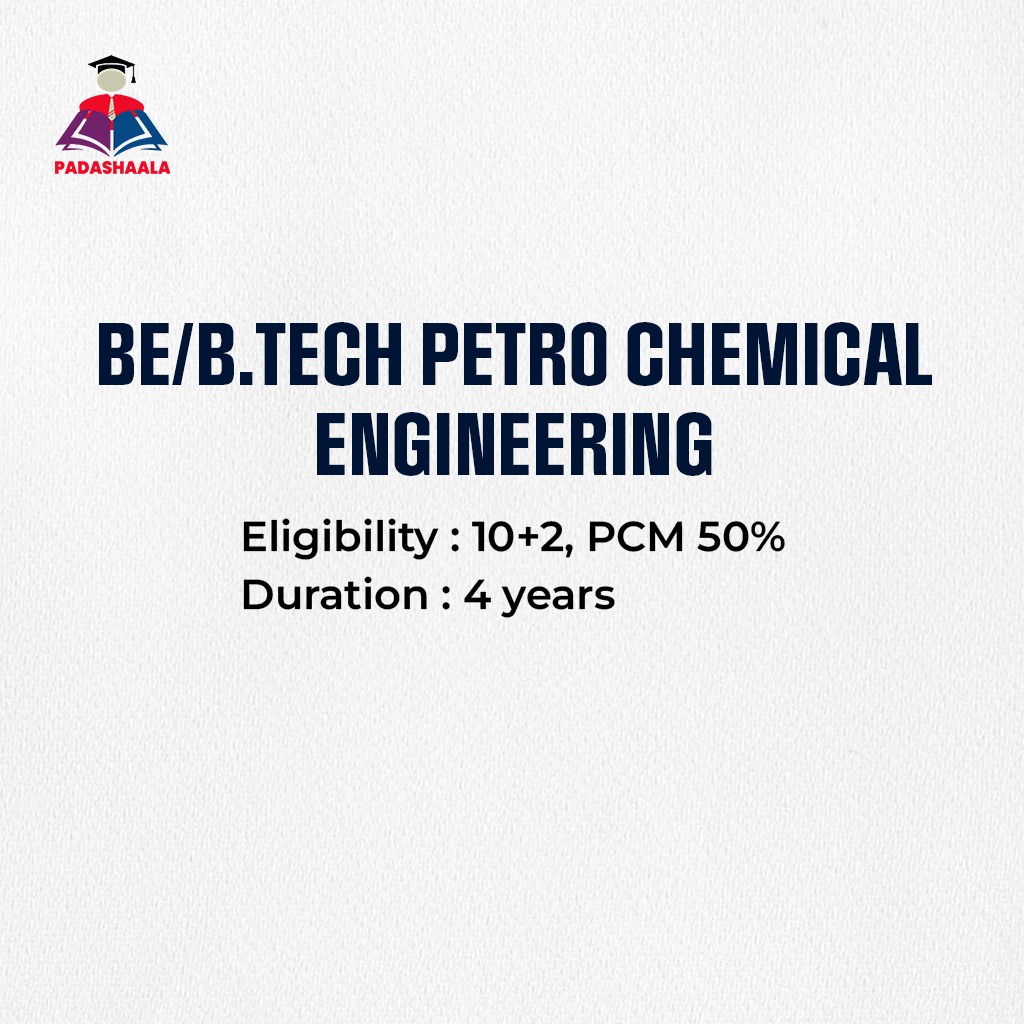BE/Btech Petro Chemical